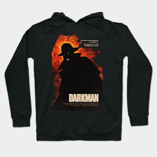 Beware... The Darkman! Hoodie